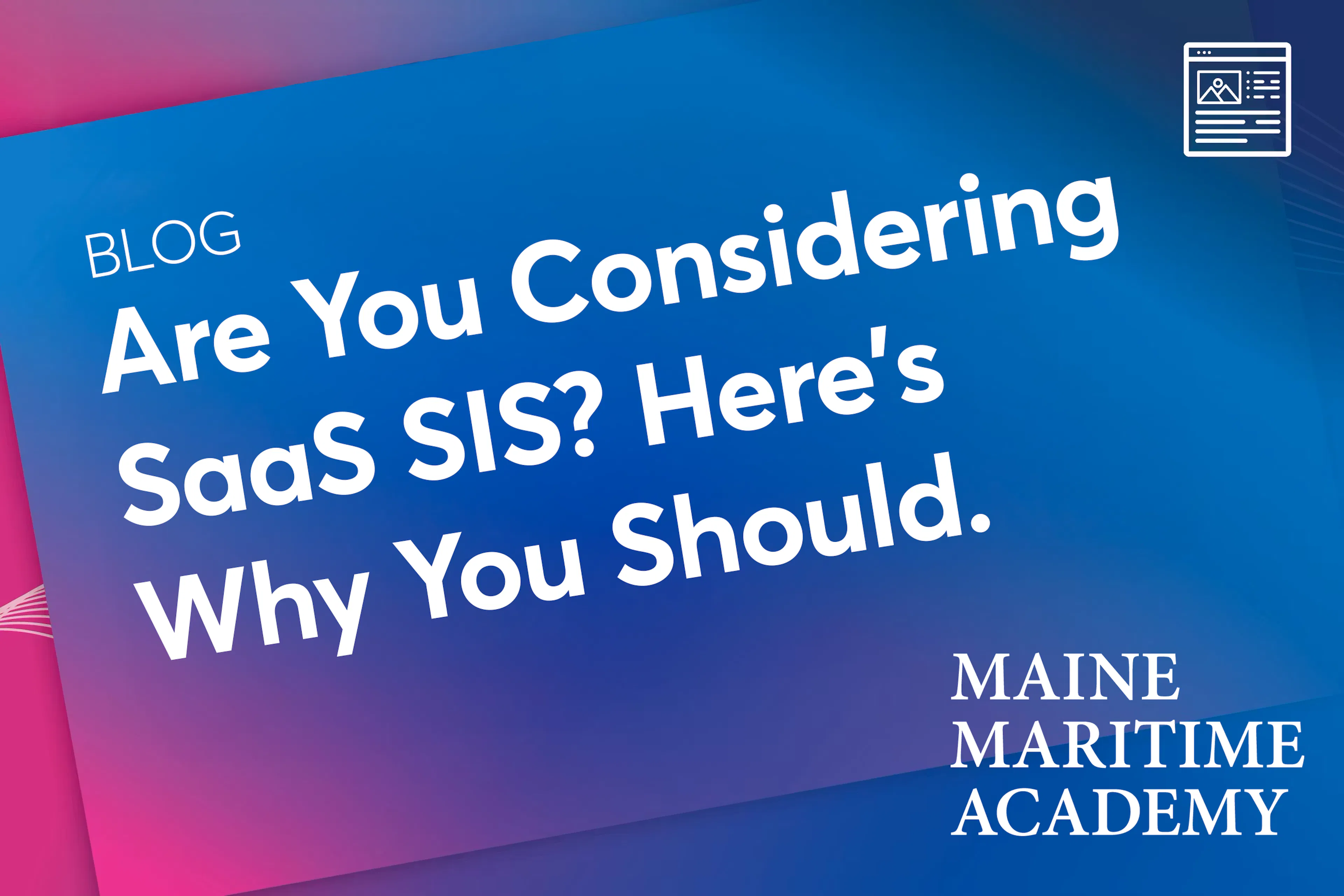 Are You Considering SaaS SIS? Here's Why You Should.