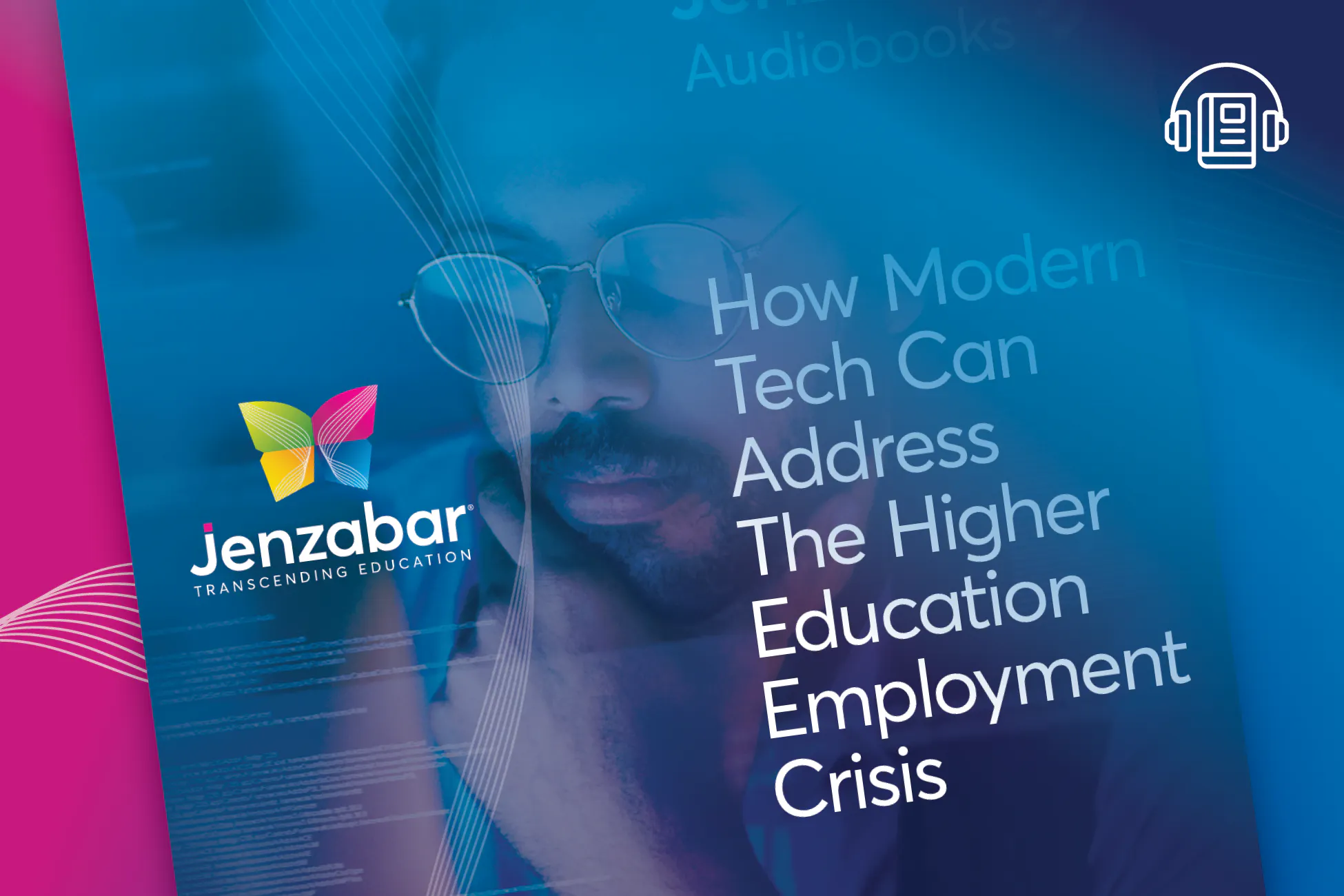 Audiobook: How Modern Tech Can Address the Higher Education Employment Crisis