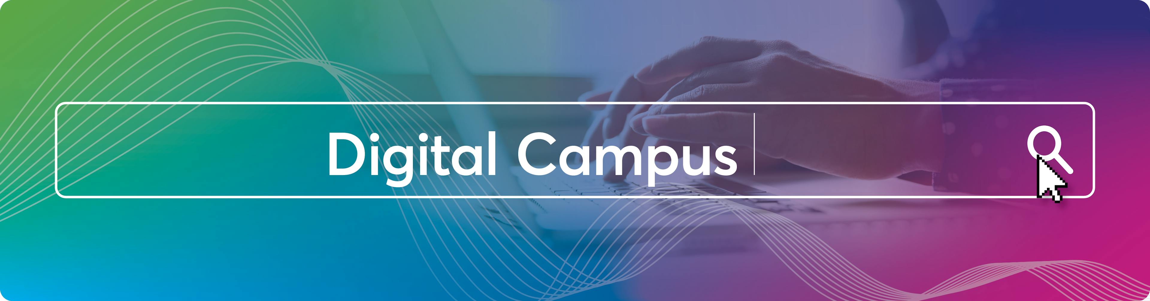 What is a Digital Campus?