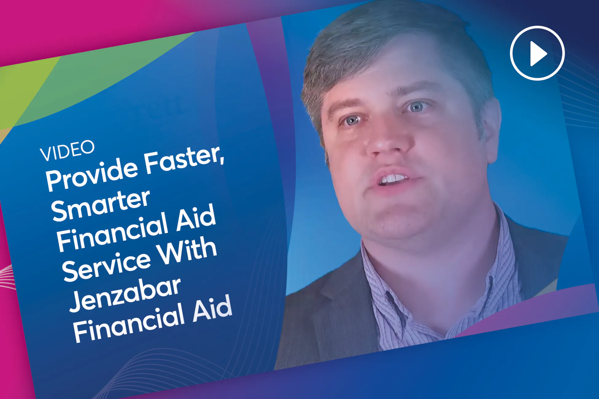 Video: Jenzabar Financial Aid Empowers Students