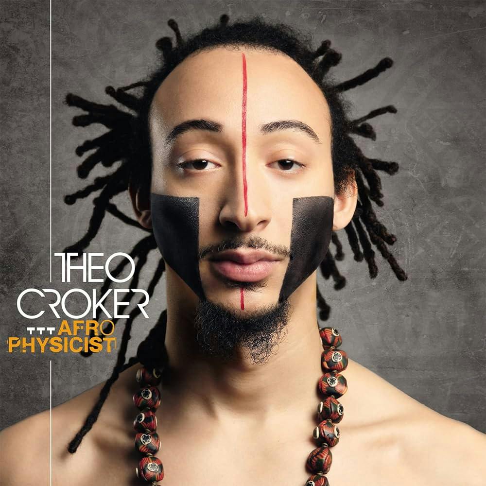 Theo Croker Afro Physicist