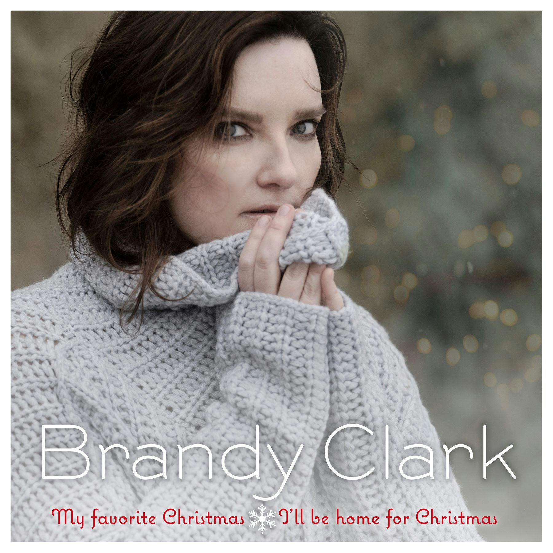 Brandy Clark My Favorite Christmas / I'll Be Home For Christmas