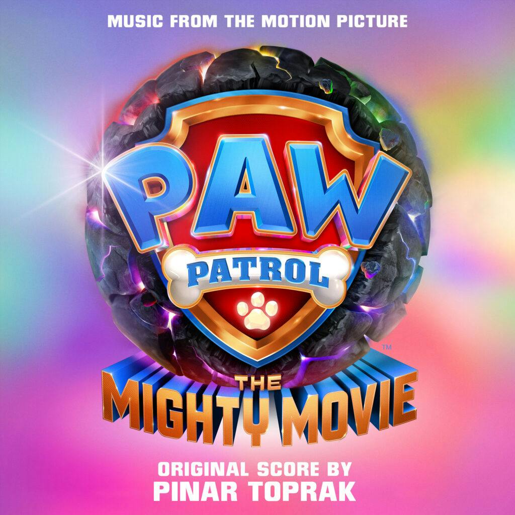 Pinar Toprak - Paw Patrol: The Mighty Movie