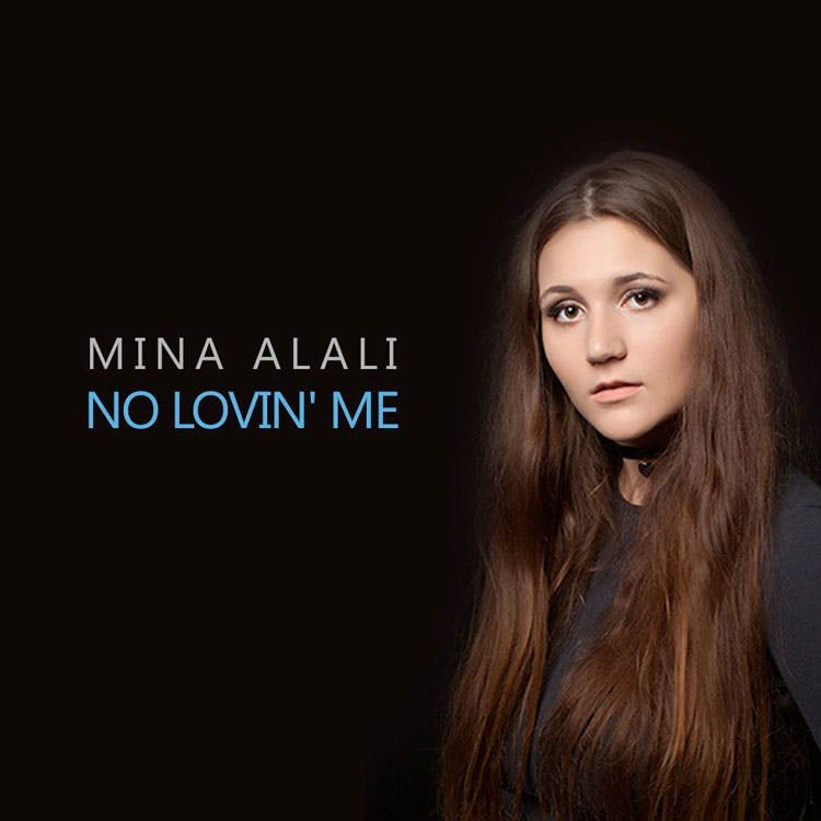 Mina Alali - No Lovin' Me