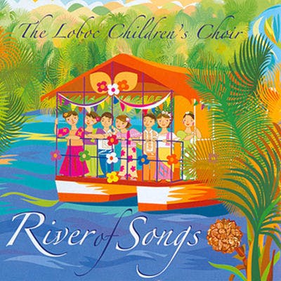 
Loboc Children's Choir - River of Songs
