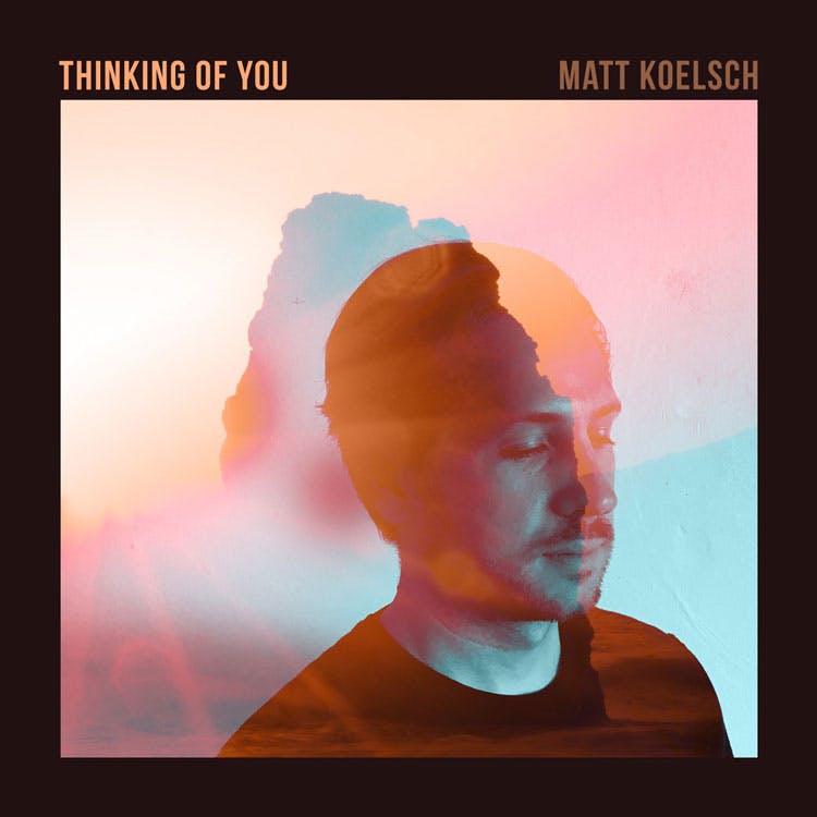 Matt Koelsch - Thinking of You