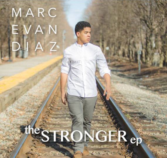 
Marc Evan Diaz - the Stronger EP
