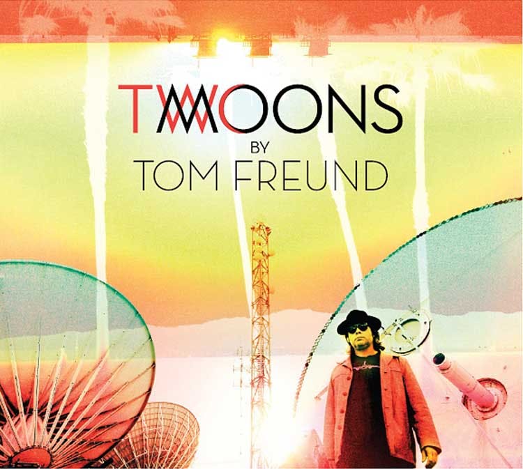 Tom Freund - Two Moons