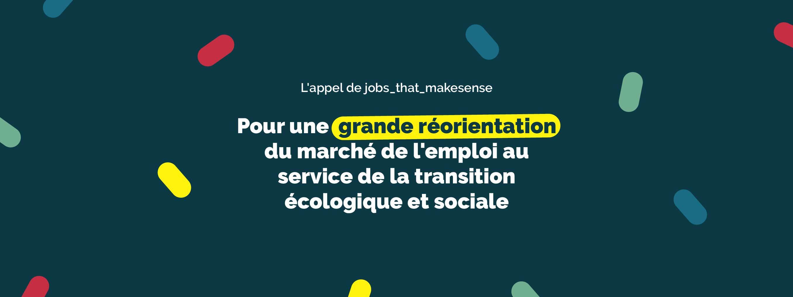 L'appel de jobs_that_makesense pour une grande réorientation du marché de l'emploi