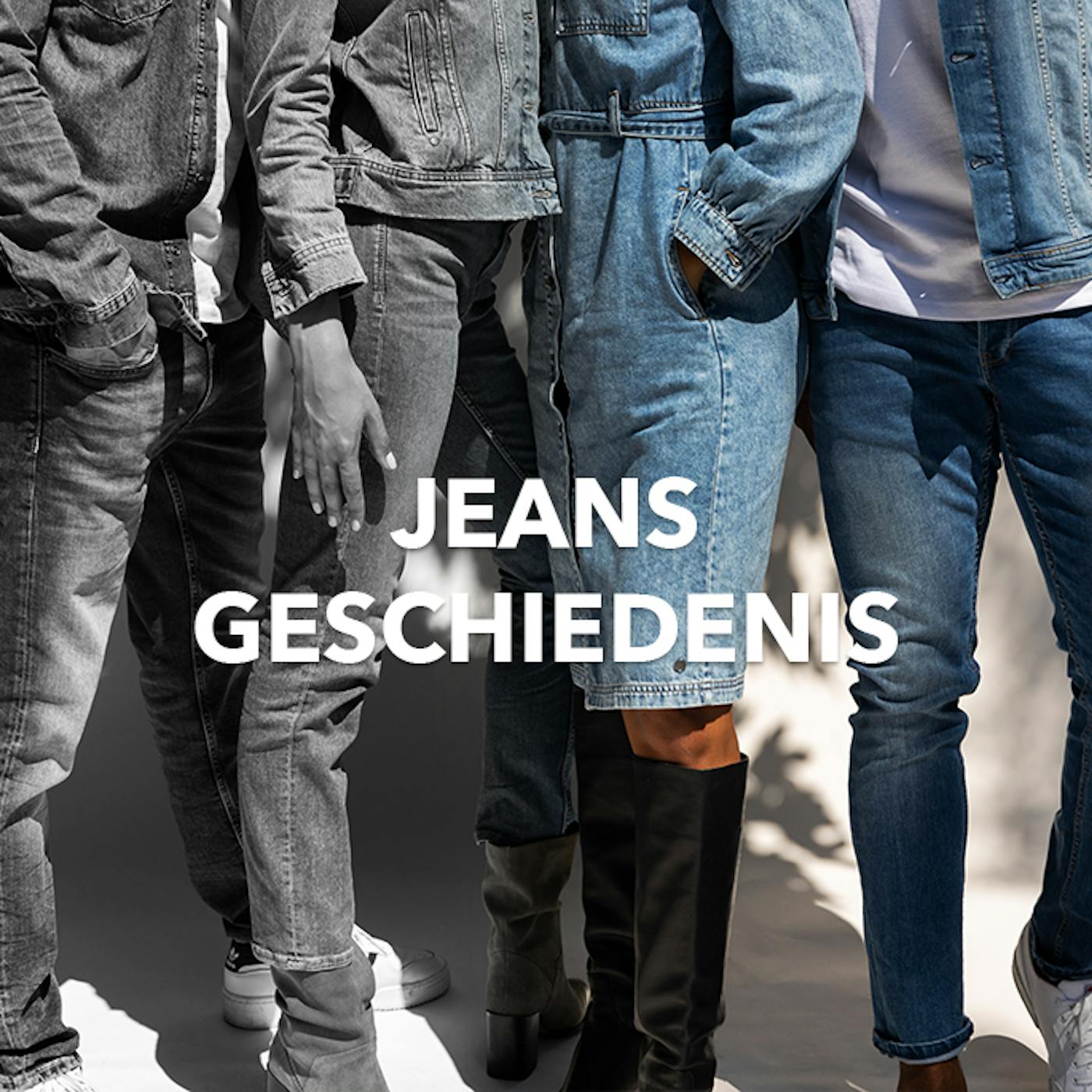 JEANS GESCHIEDENIS