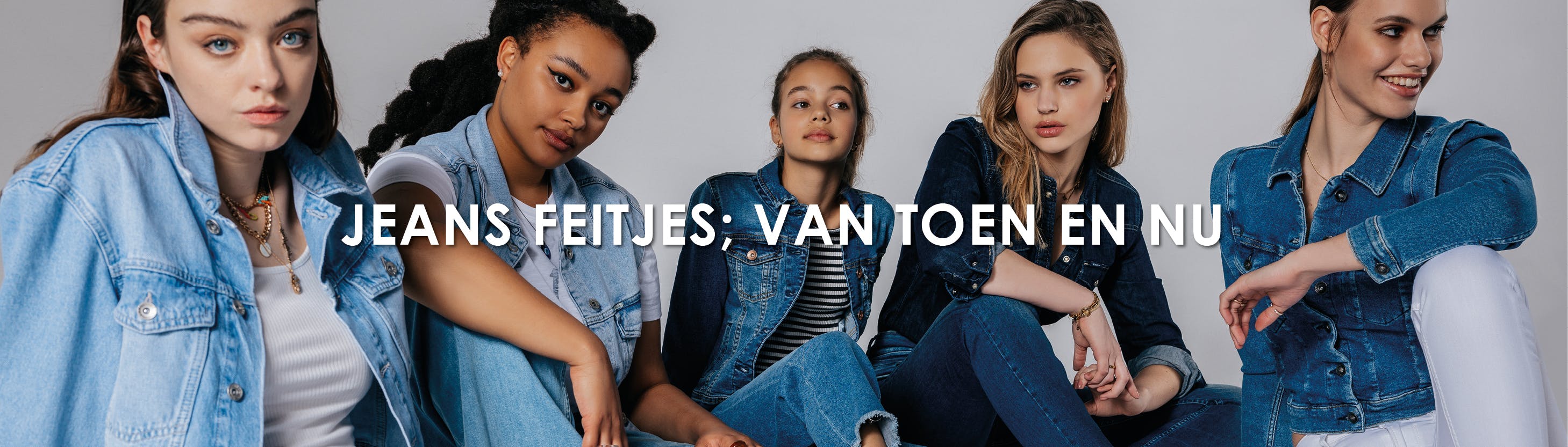 Jeans Feitjes; van toen en nu. Jeans Centre