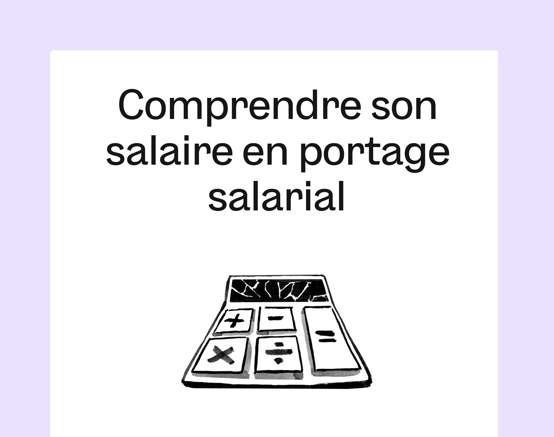 Comprendre son salaire en portage salarial