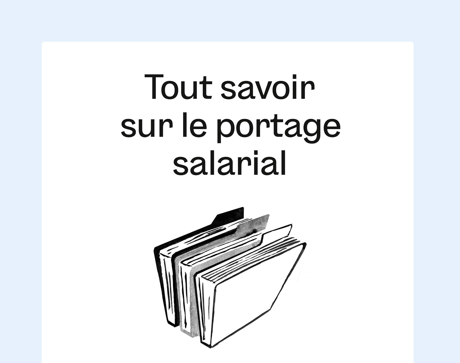 Tout savoir sur le portage salarial