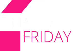 Finally Friday