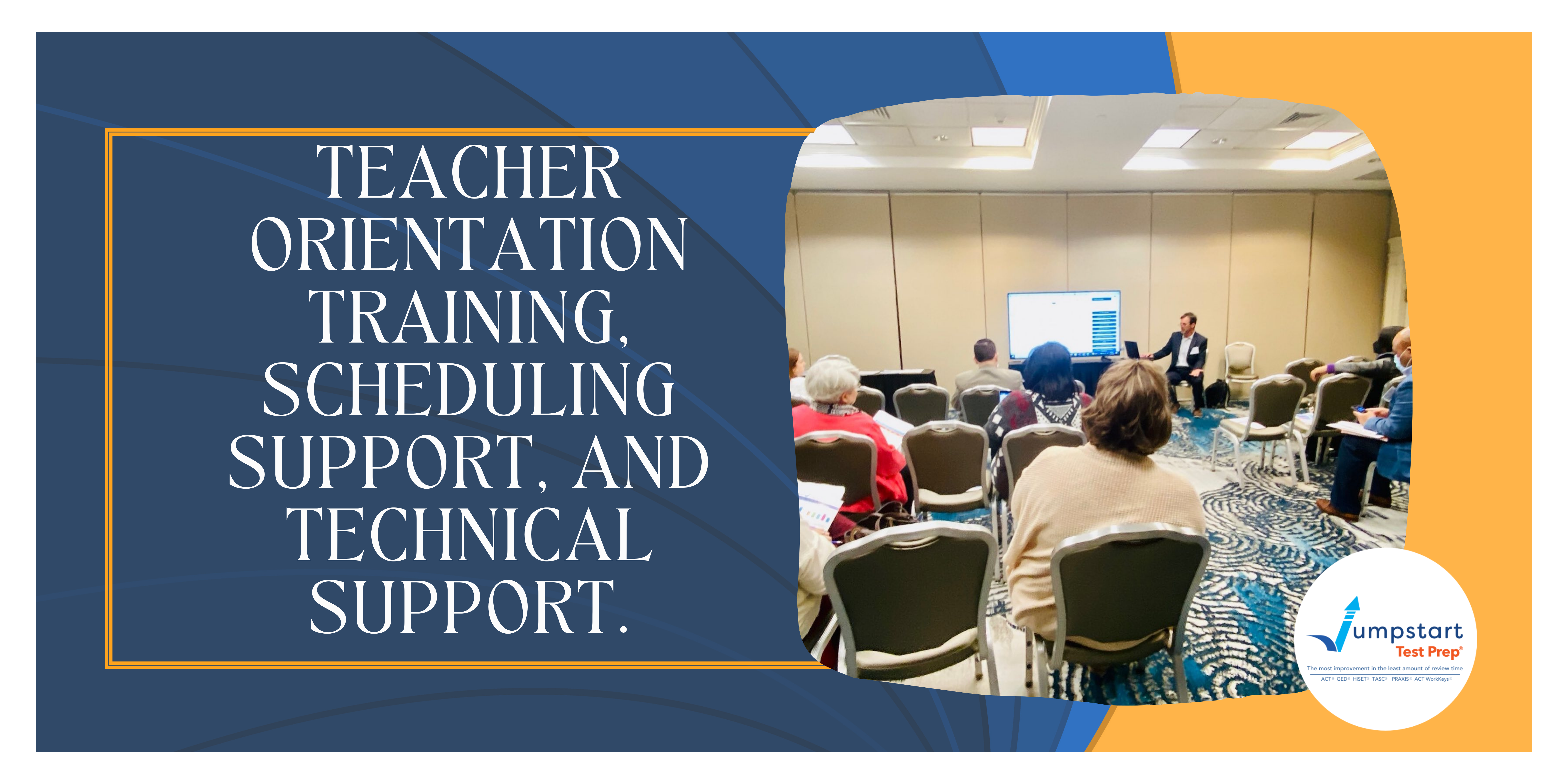 Teacher orientation training, scheduling support, and technical support