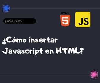 imagen destacada del post: Cómo insertar Javascript en HTML