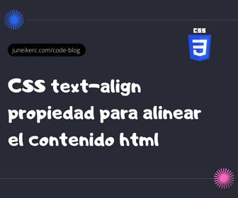 imagen destacada del post: CSS text-align propiedad para alinear el texto de una etiqueta html