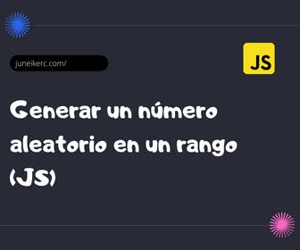 Imagen destacada del post: Generar un número aleatorio en un rango con js