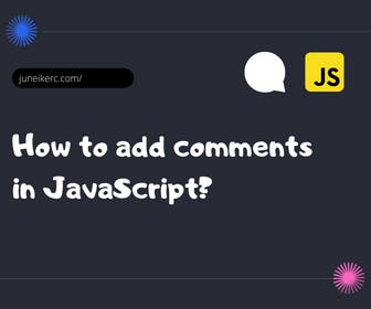 Featured image of the post: How to add comments in JavaScript