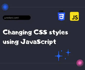 Changing CSS styles using JavaScript