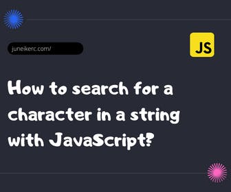 featured image of post: How to search for a character in a string with JavaScript