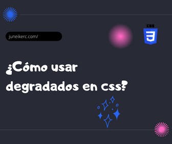 Imagen destacada del post: ¿Cómo usar degradados en css?