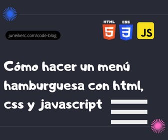 Featured image of the post: How to create a hamburger menu with HTML, CSS, and JavaScript.