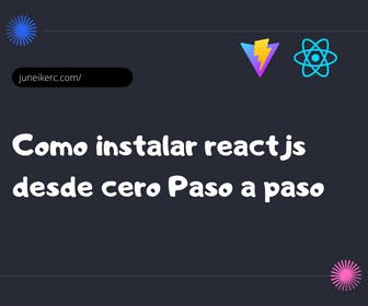 Imagen destacada del post: Cómo instalar reactjs en 2024 Paso a paso con vite