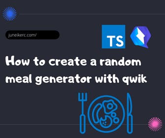featured image of post: How to create a random meal generator with qwik.