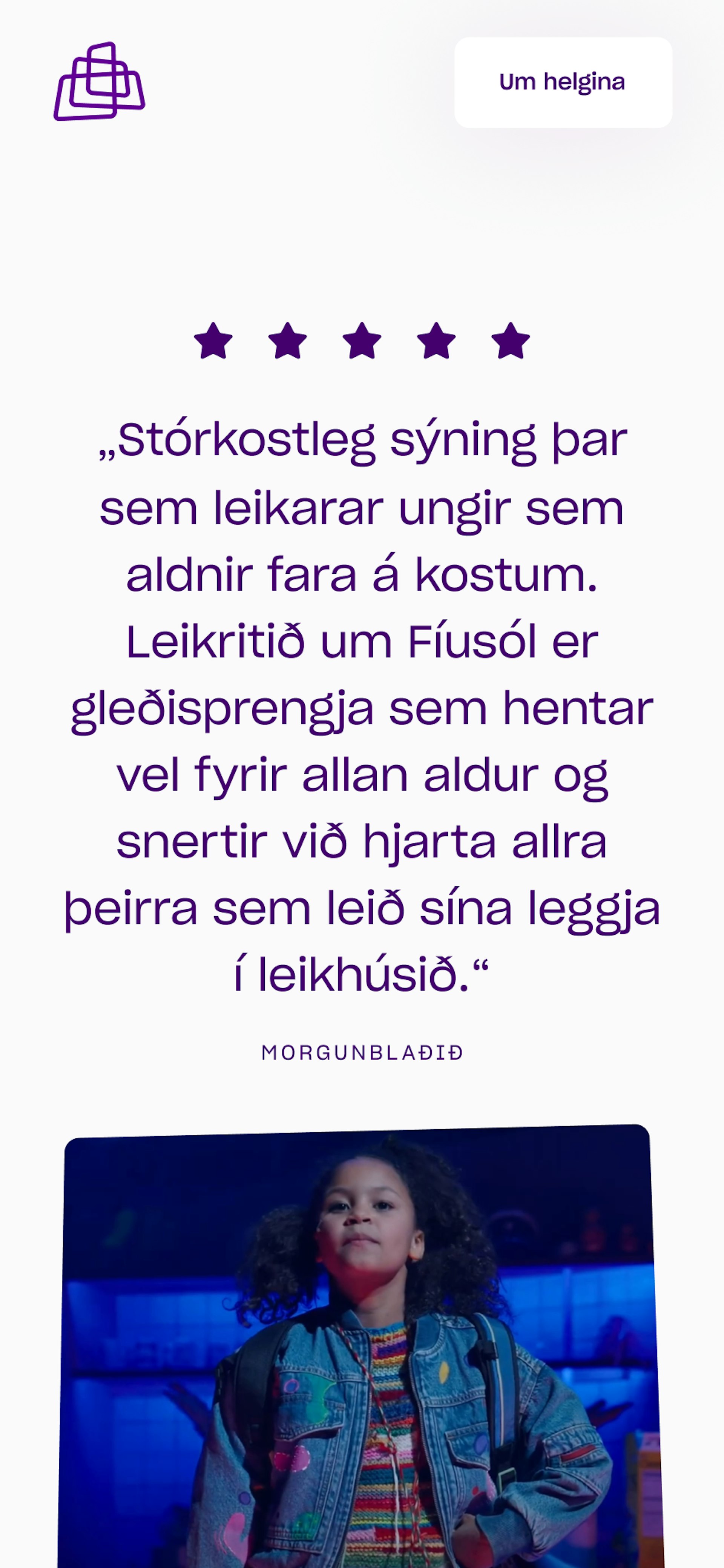 Umsögn um sýninguna Fíasól ásamt mynd af ungum leikara á sviði.