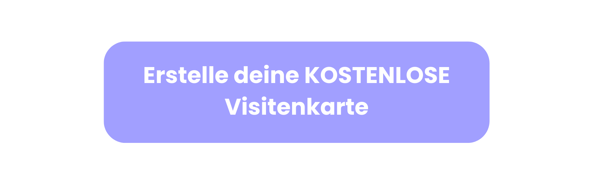Erstelle deine KOSTENLOSE Visitenkarte