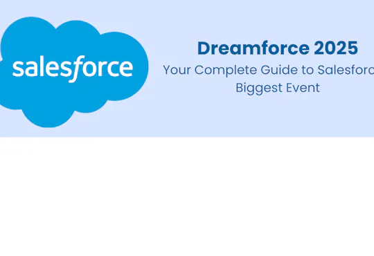 Dreamforce 2025: Everything You Need to Know