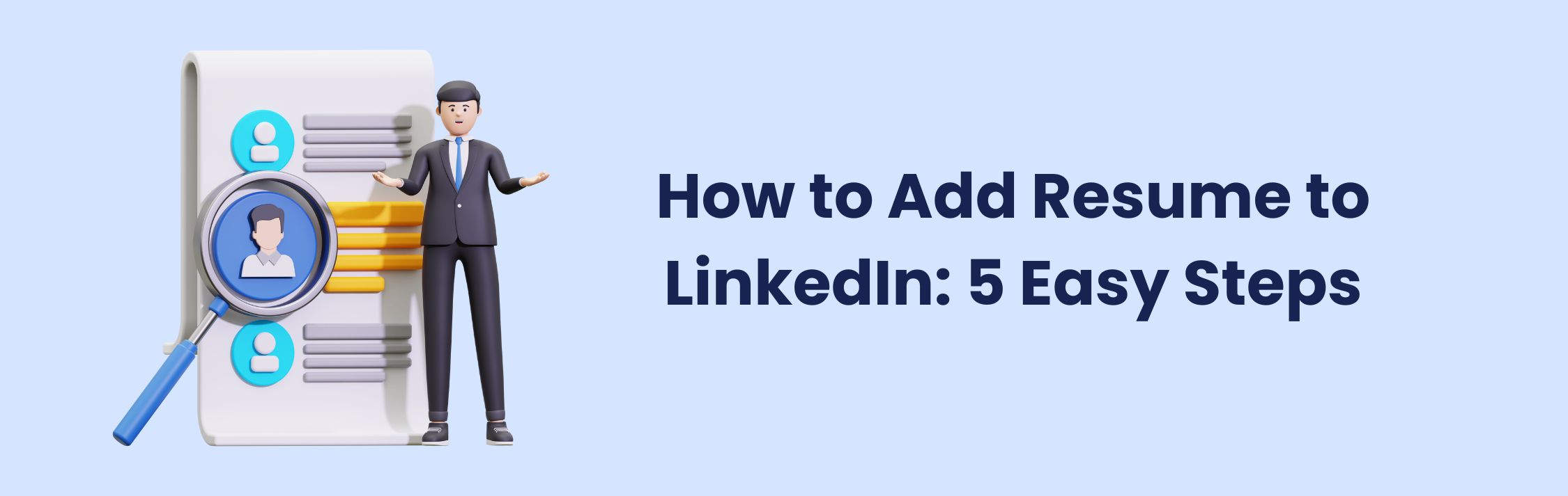 How to add a Resume to LinkedIn in 5 Easy Steps