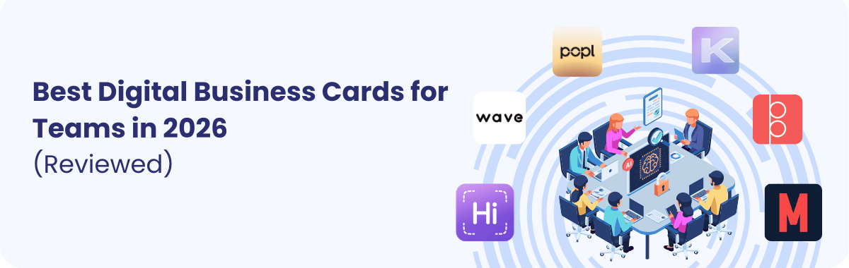 Best Digital Business Cards for Teams in 2026 (Reviewed)