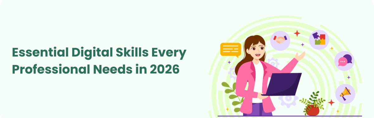 Essential Digital Skills Every Professional Needs in 2026