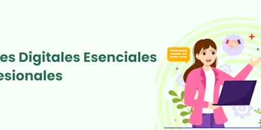 Habilidades Digitales Esenciales para Profesionales