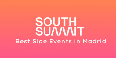 South Summit Madrid 2026: The Best Side Events & Unofficial Networking You Can't Miss