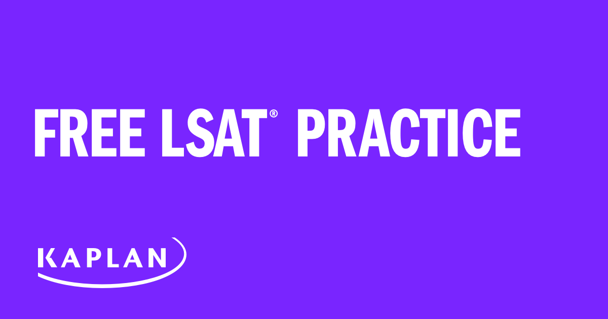 Free LSAT Practice Test | Kaplan Test Prep