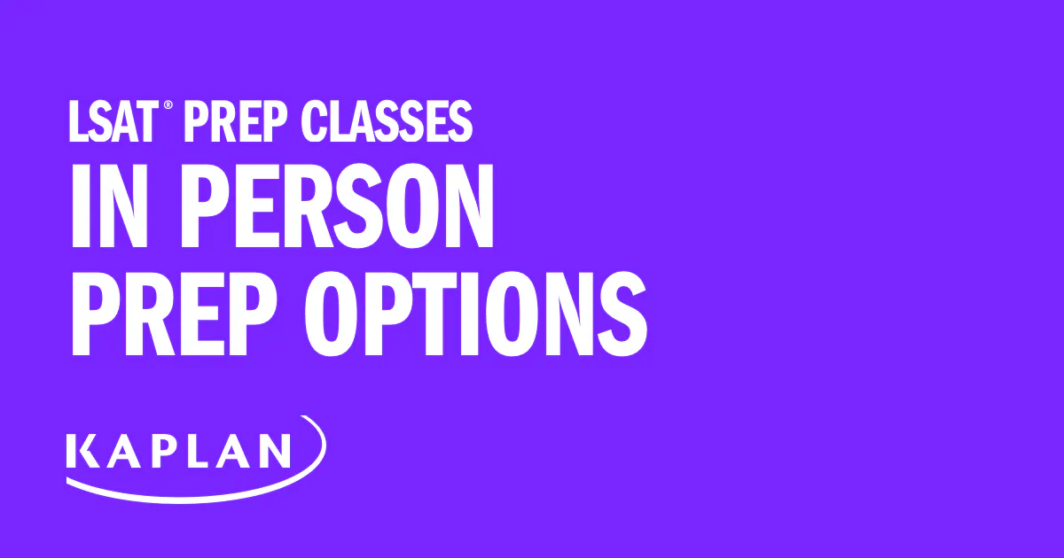 LSAT In Person Prep Classes | Kaplan Test Prep