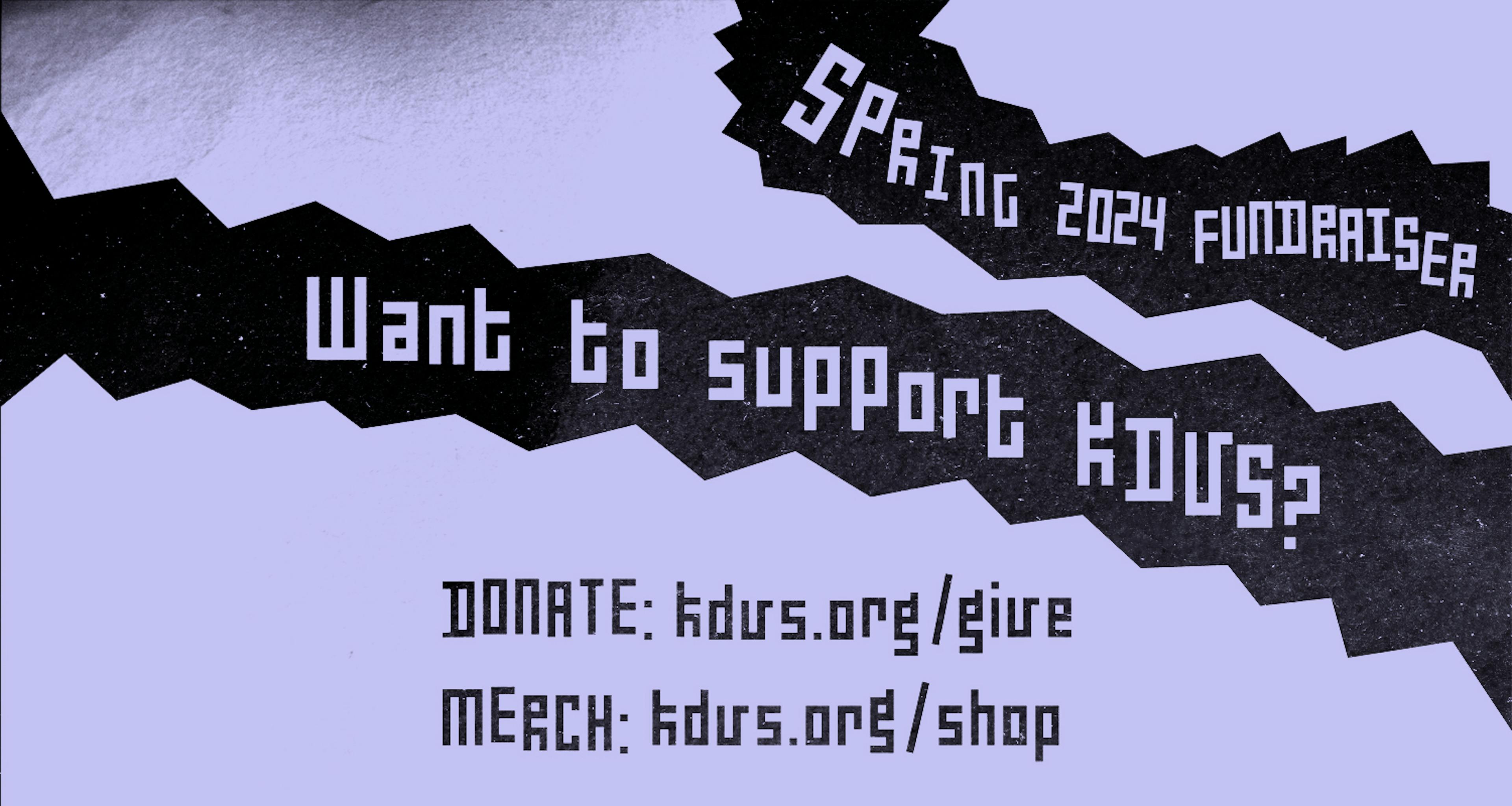 Fundraising for KDVS - Donate at kdvs.org/give and Merch at kdvs.org/shop