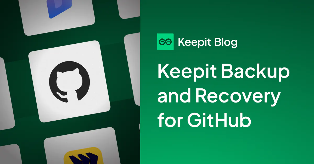 Protect your source code — Keepit Backup and Recovery for GitHub | Keepit