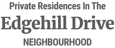 Private Residences In The Edgehill Drive neighbourhood