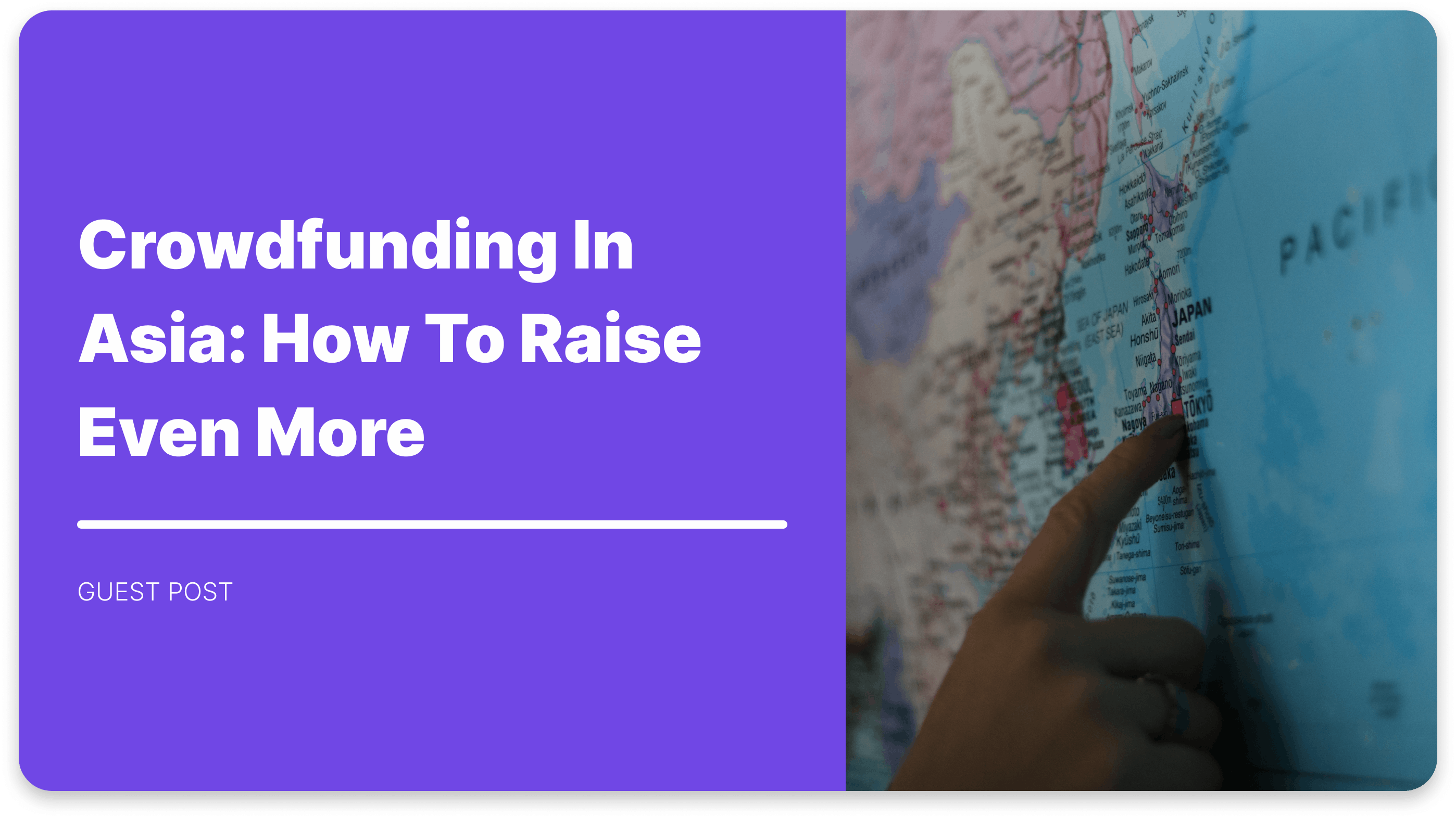 Crowdfunding in Asia: How to Raise Even More