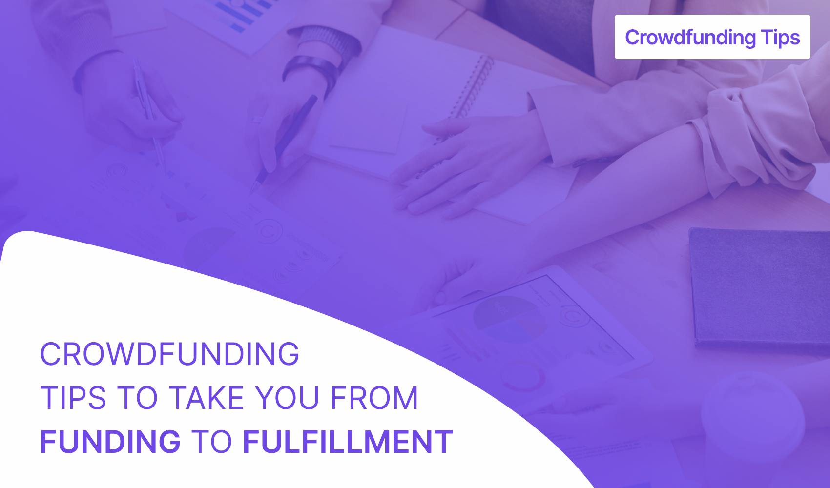 Crowdfunding fulfillment