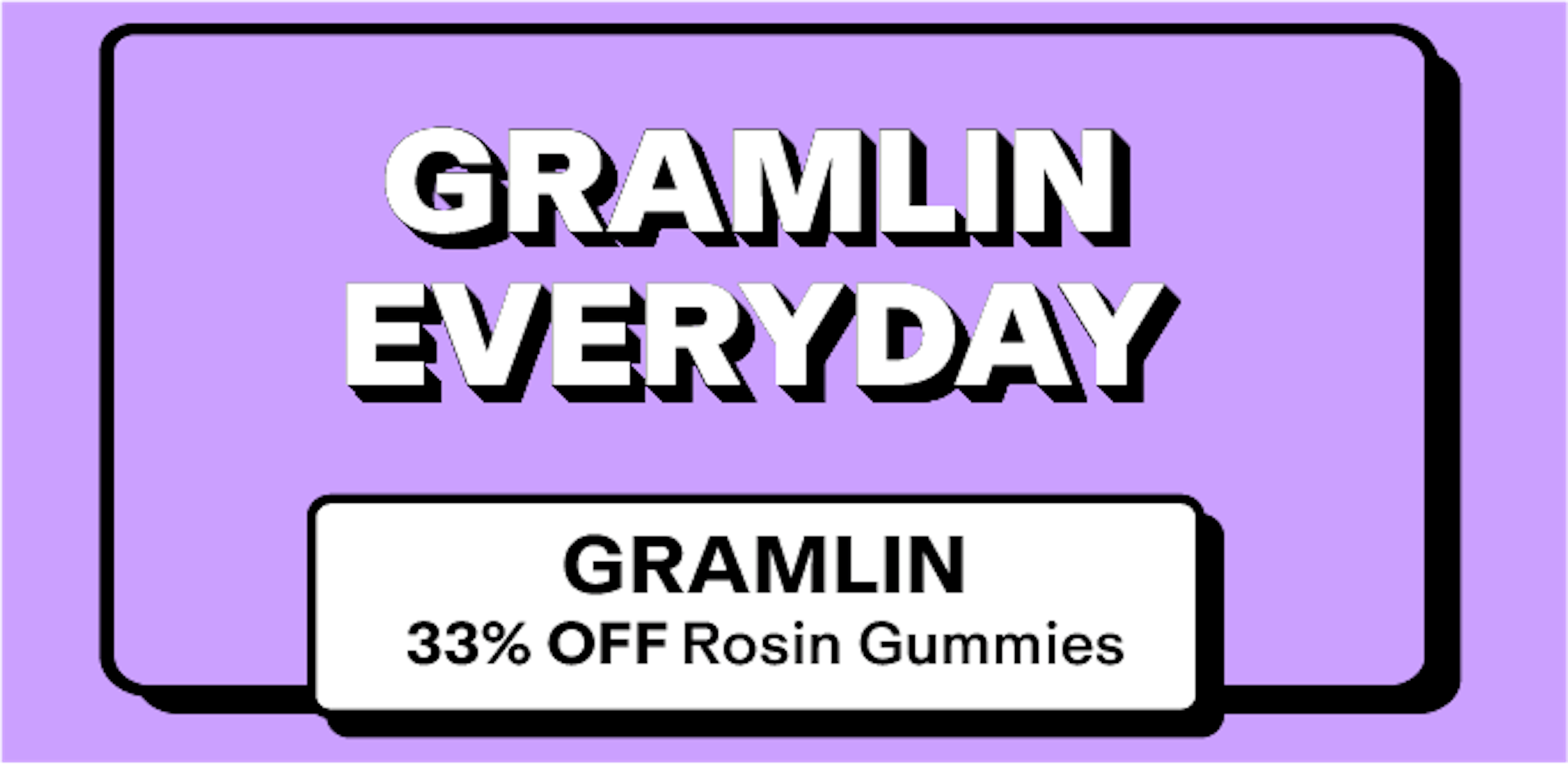 Gramlin - 33% off Rosin Gummies