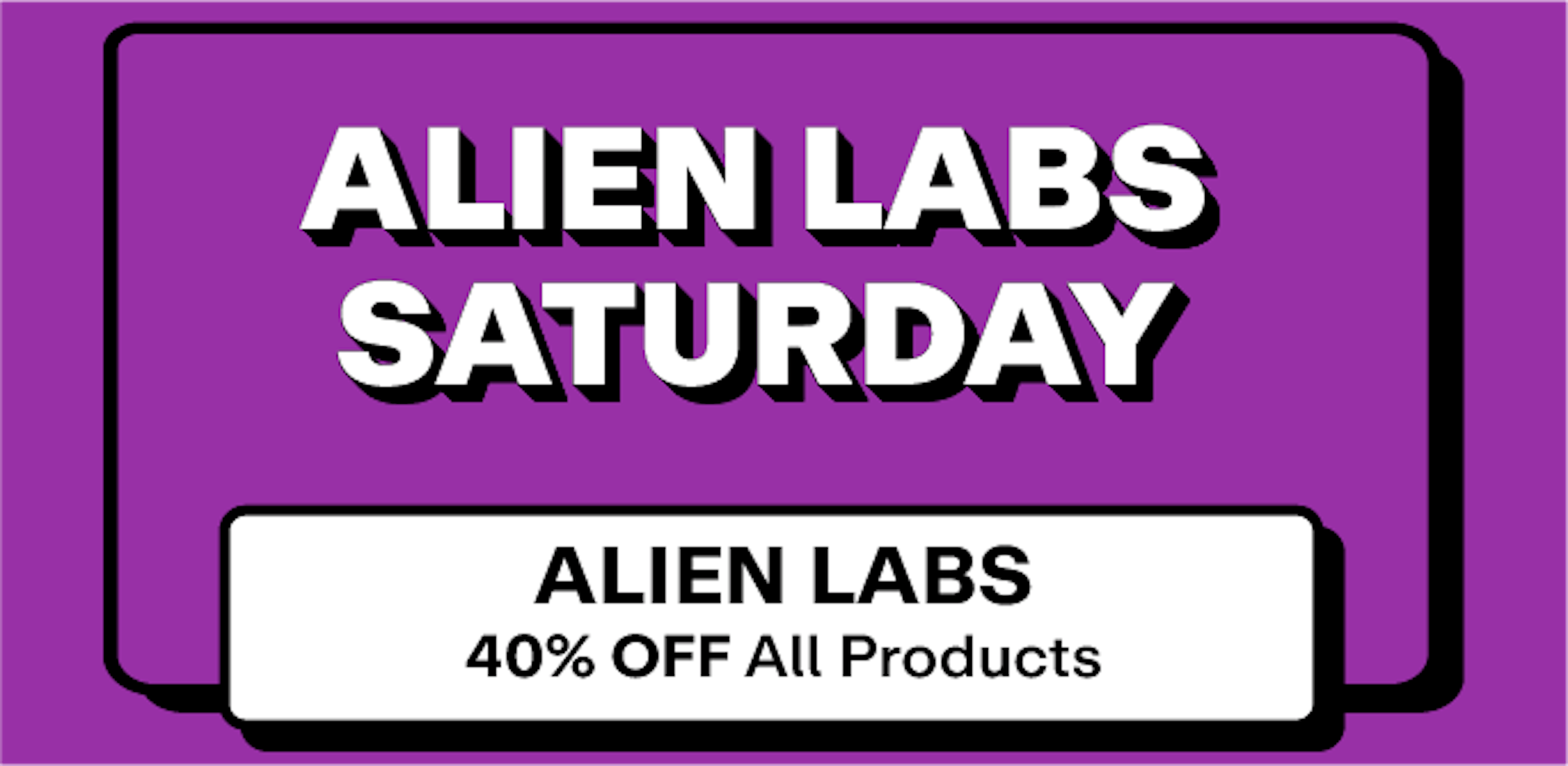Alien Labs - 40% off All