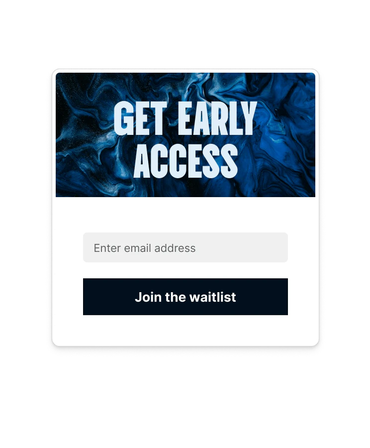 A Get early access waitlist form with an email field and a Join the waitlist button.