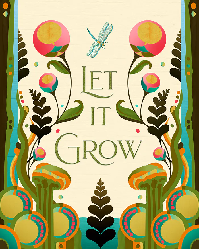 Let it Grow by Kim René’