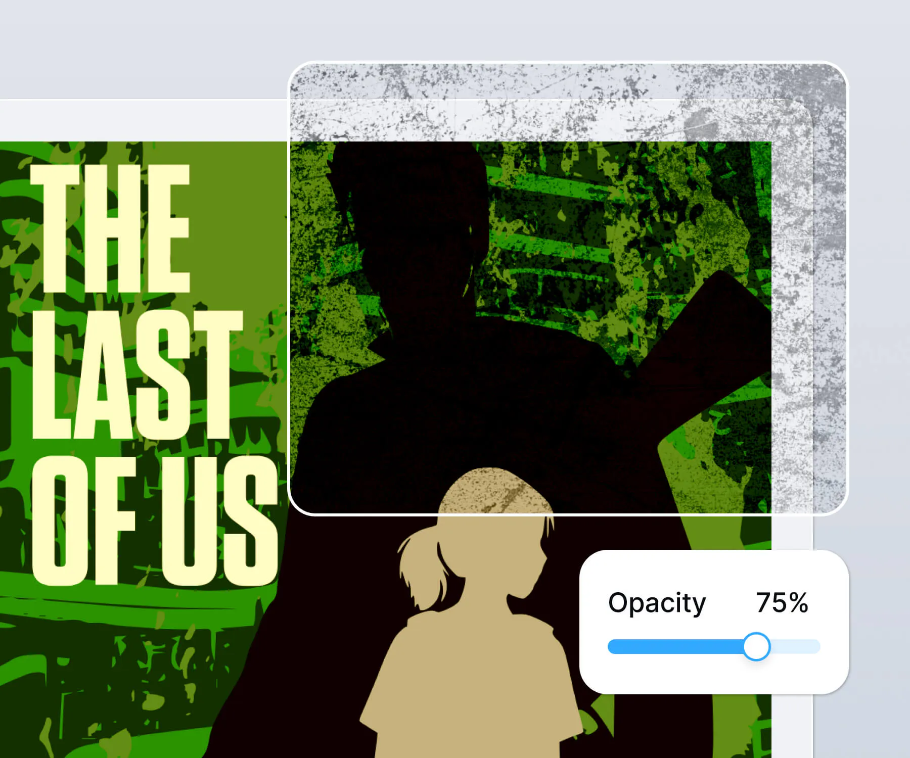 The Last of Us Design with Fonts and different opacity toggles