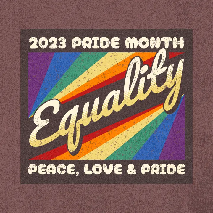 A colorful T-shirt design with the words 'Equality - Peace, Love & Pride' stacked in bubbly, retro font, with a rainbow behind the word ‘Equality’ - written in a bubbly cursive font - Kittl